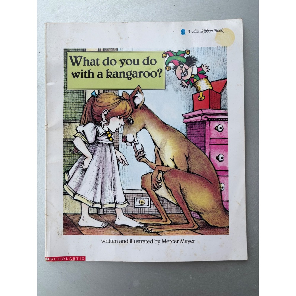 What Do You Do With A Kangaroo? Mercer Mayer Scholastic Blue Ribbon Book 1973
